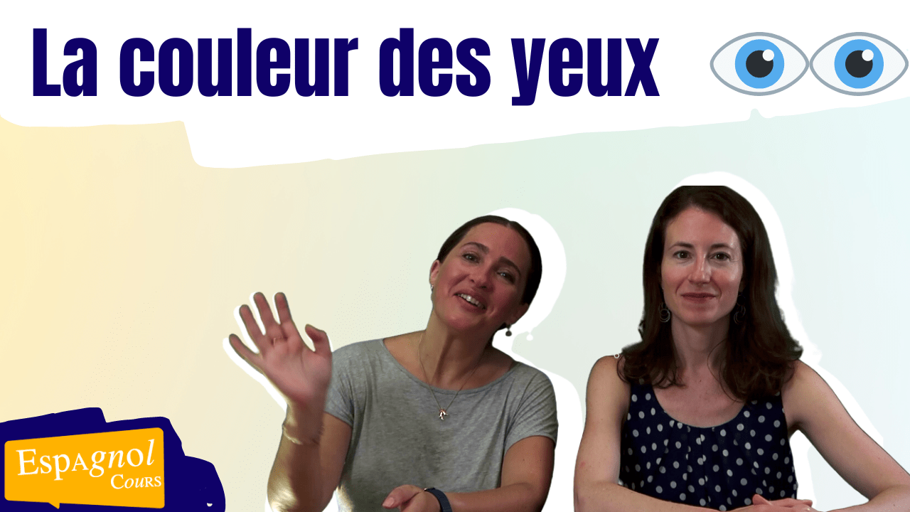 Décrire la couleur des yeux - Espagnol-Cours